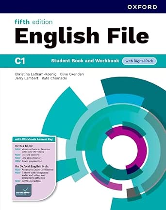 ENGLISH FILE. C1. STUDENT BOOK & WORKBOOK WITH KEY. PER LE SCUOLE SUPERIORI. CON