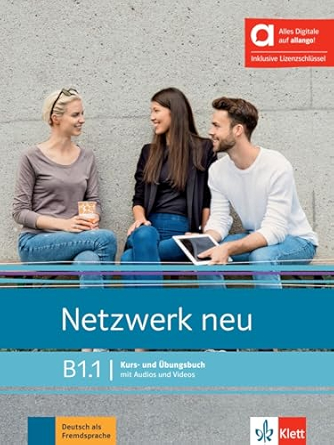 NETZWERK NEU B1.1 Hybride Kurs- und ?bungsbuch mit Audios und Videos inklusive L