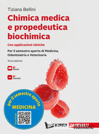 CHIMICA MEDICA E PROPEDEUTICA BIOCHIMICA CON APPLICAZIONI CLINICHE. CON E-BOOK
