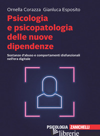 PSICOLOGIA E PSICOPATOLOGIA DELLE NUOVE DIPENDENZE. SOSTANZE D'ABUSO E COMPORTAM