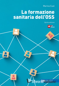 FORMAZIONE SANITARIA DELL'OSS. CON E-BOOK (LA)