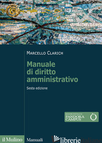 MANUALE DI DIRITTO AMMINISTRATIVO. NUOVA EDIZ.