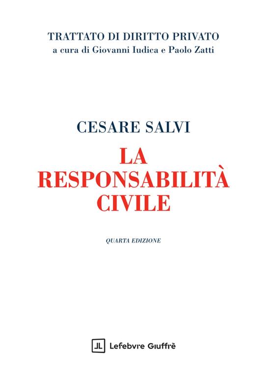 RESPONSABILITA' CIVILE (LA)  IV ed.