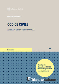 CODICE CIVILE ANNOTATO CON LA GIURISPRUDENZA. ESAME AVVOCATO 2026