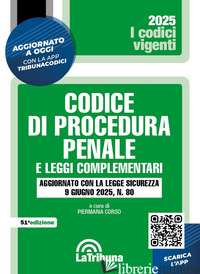 CODICE DI PROCEDURA PENALE E LEGGI COMPLEMENTARI