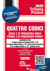 QUATTRO CODICI. CIVILE E DI PROCEDURA CIVILE, PENALE E DI PROCEDURA PENALE. CON 