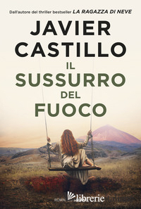 SUSSURRO DEL FUOCO (IL)