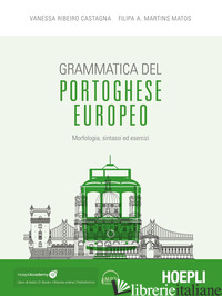 GRAMMATICA DEL PORTOGHESE EUROPEO. MORFOLOGIA, SINTASSI ED ESERCIZI. CON EBOOK. 