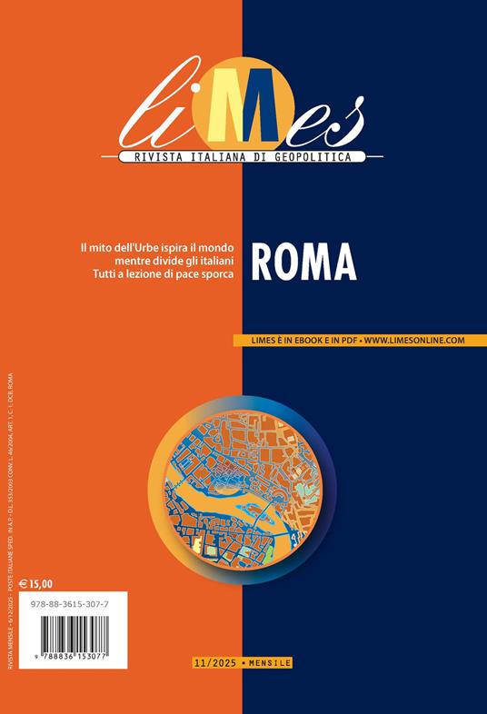 LIMES. RIVISTA ITALIANA DI GEOPOLITICA (2025). VOL. 11: ROMA