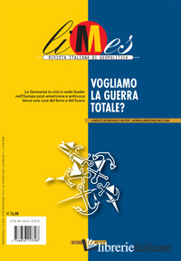 LIMES. RIVISTA ITALIANA DI GEOPOLITICA (2026). VOL. 6: VOGLIAMO LA GUERRA TOTALE