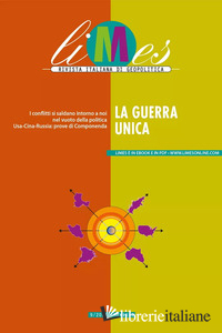 LIMES. RIVISTA ITALIANA DI GEOPOLITICA (2026). VOL. 9: LA GUERRA UNICA