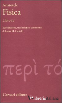 FISICA. LIBRO IV. TESTO GRECO A FRONTE