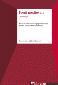 FONTI MEDIEVALI. UN'ANTOLOGIA