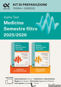 ALPHA TEST MEDICINA. SEMESTRE FILTRO 2025-2026. KIT DI PREPARAZIONE. CHIMICA E P