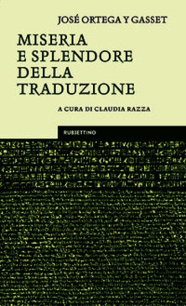 MISERIA E SPLENDORE DELLA TRADUZIONE
