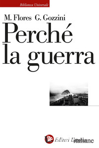 PERCHE' LA GUERRA