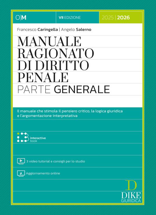 MANUALE RAGIONATO DI DIRITTO PENALE. PARTE GENERALE. CON 3 VIDEO TUTORIAL E CONS