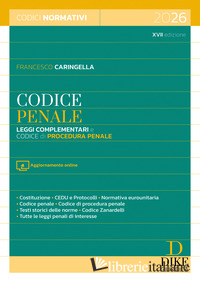 CODICE PENALE. LEGGI COMPLEMENTARI E CODICE DI PROCEDURA PENALE 2026. CON AGGIOR
