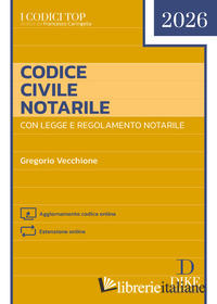 CODICE CIVILE NOTARILE TOP 2026. CON AGGIORNAMENTO CODICE ONLINE. CON ESTENSIONE