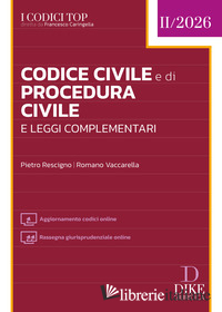 CODICE CIVILE E DI PROCEDURA CIVILE E LEGGI COMPLEMENTARI TOP 2026. CON AGGIORNA