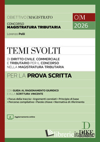 COMMERCIALE E TRIBUTARIO PER LA PROVA CCRITTA 2026. CON AGGIORNAMENTO ONLINE