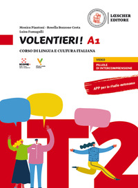 VOLENTIERI!A1 CORSO DI LINGUA E CULTURA ITALIANA. LIVELLO 