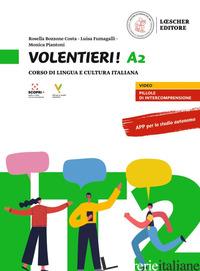 VOLENTIERI! A2 CORSO DI LINGUA E CULTURA ITALIANA. LIVELLO 