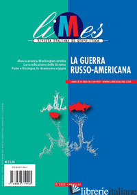 LIMES. RIVISTA ITALIANA DI GEOPOLITICA (2022). VOL. 6: LA GUERRA RUSSO-AMERICANA