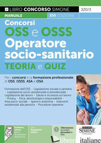 CONCORSO OSS E OSSS OPERATORE SOCIO-SANITARIO. MANUALE E QUIZ PER I CONCORSI E L
