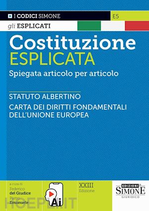 COSTITUZIONE ESPLICATA. SPIEGATA ARTICOLO PER ARTICOLO. CON QR CODE