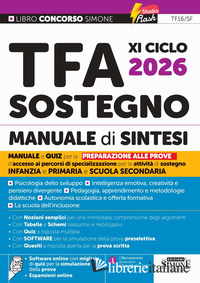 TFA XI CICLO 2026 SOSTEGNO. MANUALE DI SINTESI. CON ESPANSIONI ONLINE. CON SOFTW
