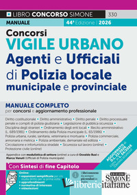 CONCORSI VIGILE URBANO. AGENTI E UFFICIALI DI POLIZIA LOCALE, MUNICIPALE E PROVI