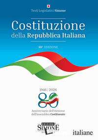 COSTITUZIONE DELLA REPUBBLICA ITALIANA. NUOVA EDIZ.