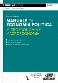 MANUALE DI ECONOMIA POLITICA. MICROECONOMIA E MACROECONOMIA