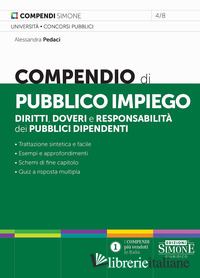 COMPENDIO DI PUBBLICO IMPIEGO. DIRITTI, DOVERI E RESPONSABILITA' DEI PUBBLICI DI