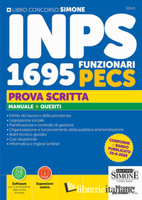 CONCORSO INPS 1695 FUNZIONARI PECS. PROVA SCRITTA. MANUALE + QUESITI. CON ESPANS