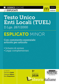 TESTO UNICO DEGLI ENTI LOCALI (TUEL) D.LGS. 267/2000. ESPLICATO MINOR