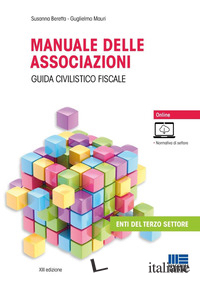 MANUALE DELLE ASSOCIAZIONI. GUIDA CIVILISTICO FISCALE
