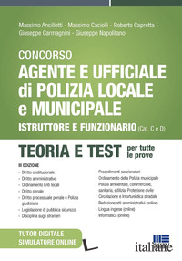 CONCORSO AGENTE E UFFICIALE DI POLIZIA LOCALE E MUNICIPALE. ISTRUTTORE E FUNZION