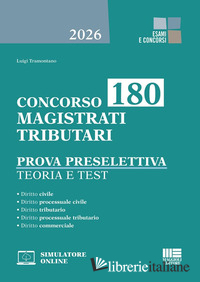 CONCORSO 180 MAGISTRATI TRIBUTARI. PROVA PRESELETTIVA. TEORIA E TEST. CON ESPANS
