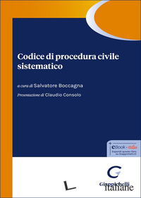 CODICE DI PROCEDURA CIVILE SISTEMATICO