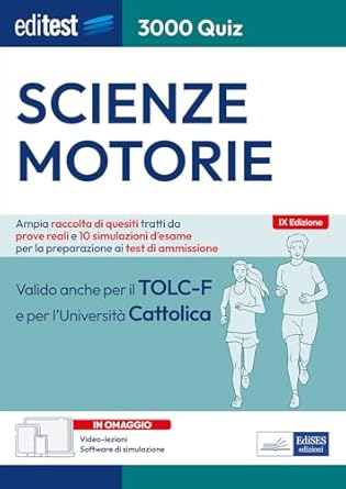 EDITEST. SCIENZE MOTORIE. 3000 QUIZ. AMPIA RACCOLTA DI QUESITI TRATTI DA PROVE R