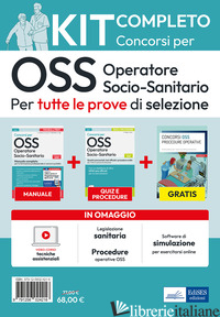 KIT COMPLETO DEI CONCORSI PER OSS. OPERATORE SOCIO-SANITARIO. VOLUMI COMPLETI PE