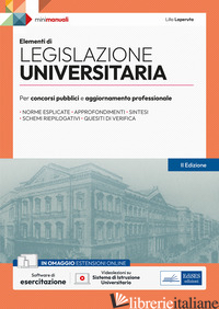 ELEMENTI DI LEGISLAZIONE UNIVERSITARIA. PER CONCORSI PUBBLICI E AGGIORNAMENTO PR