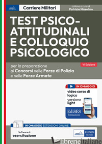 TEST PSICO-ATTITUDINALI E COLLOQUIO PSICOLOGICO PER I CONCORSI NELLE FORZE DI PO