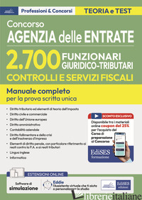 CONCORSO AGENZIA DELLE ENTRATE 2700 FUNZIONARI GIURIDICO TRIBUTARI CONTROLLI E S