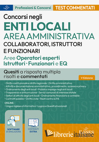 CONCORSI ENTI LOCALI AREA AMMINISTRATIVA. COLLABORATORI, ISTRUTTORI E FUNZIONARI