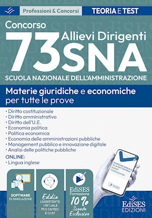 CONCORSO 73 ALLIEVI DIRIGENTI SNA (SCUOLA NAZIONALE DELL'AMMINISTRAZIONE). MANUA