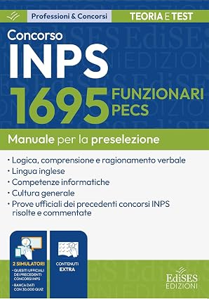 CONCORSO 1695 FUNZIONARI PECS INPS: MANUALE PER LA PRESELEZIONE. CON DOPPIO SOFT