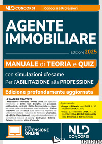 MANUALE AGENTE IMMOBILIARE 2025. TEORIA E QUIZ. CON SIMULAZIONI DI ESAME PER L'A